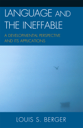 eBook, Language and the Ineffable : A Developmental Perspective and Its Applications, Lexington Books