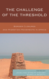 E-book, The Challenge of the Threshold : Border Closures and Migration Movements in Africa, Lexington Books