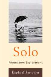 E-book, Solo : Postmodern Explorations, Lexington Books