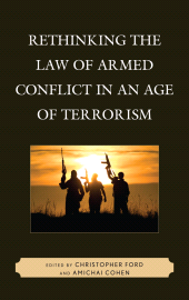 E-book, Rethinking the Law of Armed Conflict in an Age of Terrorism, Lexington Books