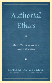 E-book, Authorial Ethics : How Writers Abuse Their Calling, Lexington Books