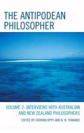 E-book, The Antipodean Philosopher : Interviews on Philosophy in Australia and New Zealand, Volume 2, Lexington Books