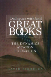 E-book, Dialogues with/and Great Books : The Dynamics of Canon Formation, Liverpool University Press
