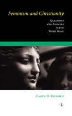 eBook, Feminism and Christianity : Questions and Answers in the Third Wave, The Lutterworth Press