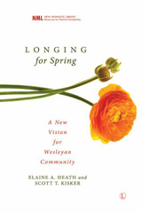 E-book, Longing for Spring : A New Vision for Wesleyan Community, The Lutterworth Press