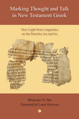 E-book, Marking Thought and Talk in New Testament Greek : New Light from Linguistics on the Particles 'hina' and 'hoti', The Lutterworth Press
