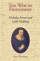 E-book, The Web of Friendship : Nicholas Ferrar and Little Gidding, Ransome, Joyce, The Lutterworth Press