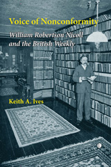 E-book, Voice of Nonconformity : William Robertson Nicoll and The British Weekly, The Lutterworth Press