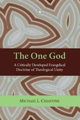 eBook, The One God : A Critically Developed Evangelical Doctrine of Trinitarian Unity, The Lutterworth Press