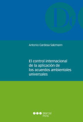 E-book, El control internacional de la aplicación de los acuerdos ambientales universales, Marcial Pons Ediciones Jurídicas y Sociales