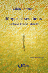 E-book, Jünger et ses dieux : Rimbaud, Conrad, Melville, Orizons