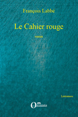 E-book, Le cahier rouge : roman, Orizons