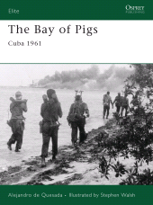 E-book, The Bay of Pigs : Cuba 1961, Osprey Publishing