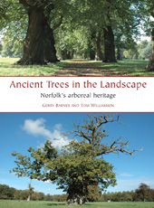 eBook, Ancient Trees in the Landscape : Norfolk's arboreal heritage, Barnes, Gerry, Oxbow Books
