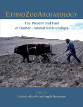 E-book, Ethnozooarchaeology : The Present and Past of Human-Animal Relationships, Oxbow Books