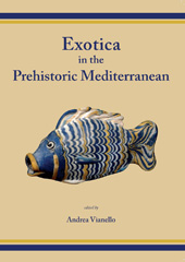 E-book, Exotica in the Prehistoric Mediterranean, Oxbow Books