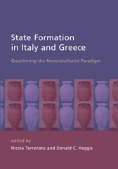 eBook, State Formation in Italy and Greece : Questioning the Neoevolutionist Paradigm, Oxbow Books