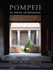 E-book, Pompeii : Art, Industry and Infrastructure, Oxbow Books