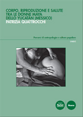 eBook, Corpo, riproduzione e salute tra le donne maya dello Yucatán, Messico, Pacini