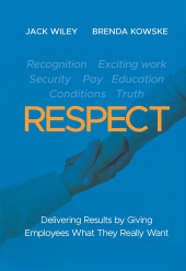 E-book, RESPECT : Delivering Results by Giving Employees What They Really Want, Pfeiffer