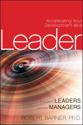 E-book, Accelerating Your Development as a Leader : A Guide for Leaders and their Managers, Pfeiffer