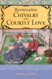 E-book, Rethinking Chivalry and Courtly Love, Praeger Publisher