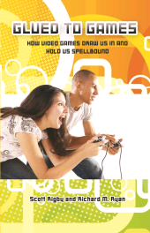 E-book, Glued to Games : How Video Games Draw Us In and Hold Us Spellbound, Praeger Publisher