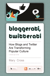E-book, Bloggerati, Twitterati : How Blogs and Twitter Are Transforming Popular Culture, Praeger Publisher