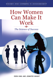 E-book, How Women Can Make It Work : The Science of Success, Praeger Publisher