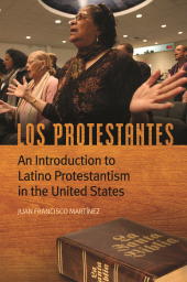 E-book, Los Protestantes : An Introduction to Latino Protestantism in the United States, Praeger Publisher