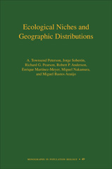 E-book, Ecological Niches and Geographic Distributions (MPB-49), Peterson, A. Townsend, Princeton University Press