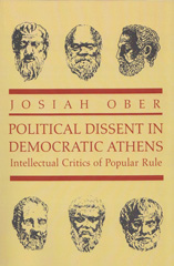 E-book, Political Dissent in Democratic Athens : Intellectual Critics of Popular Rule, Ober, Josiah, Princeton University Press