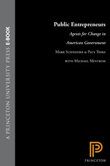 E-book, Public Entrepreneurs : Agents for Change in American Government, Schneider, Mark, Princeton University Press