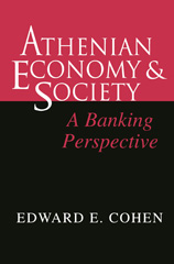 E-book, Athenian Economy and Society : A Banking Perspective, Cohen, Edward, Princeton University Press