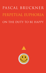 E-book, Perpetual Euphoria : On the Duty to Be Happy, Princeton University Press