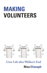 eBook, Making Volunteers : Civic Life after Welfare's End, Princeton University Press