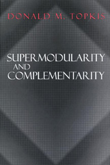 E-book, Supermodularity and Complementarity, Topkis, Donald M., Princeton University Press