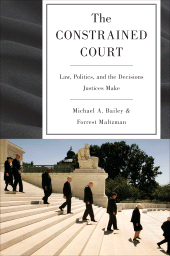 E-book, The Constrained Court : Law, Politics, and the Decisions Justices Make, Princeton University Press