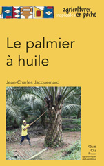 E-book, Le palmier à huile, Jacquemard, Jean-Charles, Éditions Quae