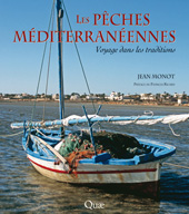 E-book, Les pêches méditerranéennes : Voyage dans les traditions, Monot, Jean, Éditions Quae