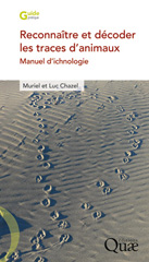 E-book, Reconnaître et décoder les traces d'animaux : Manuel d'ichnologie, Chazel, Luc., Éditions Quae