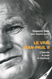 E-book, LE VRAI JEAN-PAUL II : L'homme, le pape, le mystique, Presses de la Renaissance