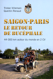 E-book, Saigon-Paris Le Retour De Bucephale : 44.000 km autour du monde en 2 CV, Presses de la Renaissance