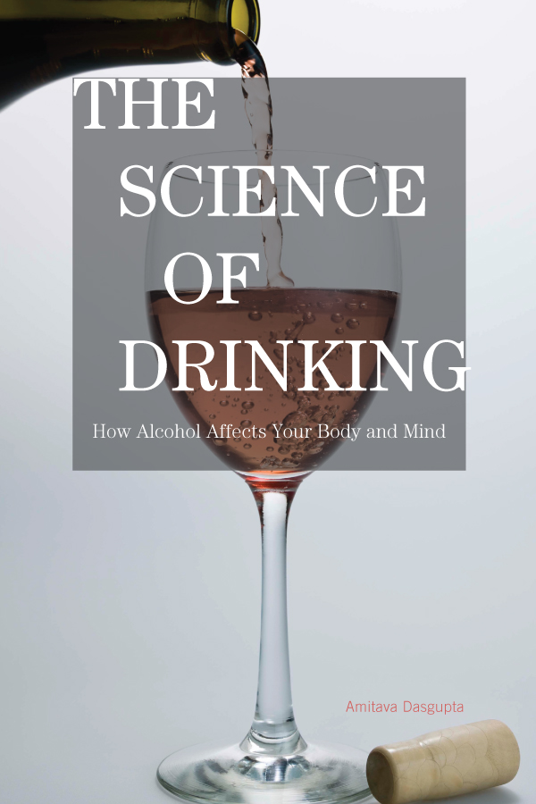 E-book, The Science of Drinking : How Alcohol Affects Your Body and Mind, Rowman & Littlefield