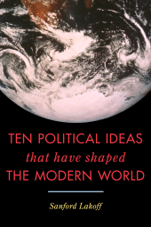 E-book, Ten Political Ideas that Have Shaped the Modern World, Rowman & Littlefield