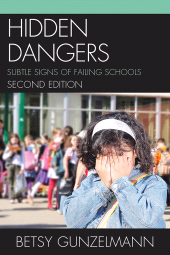 E-book, Hidden Dangers : Subtle Signs of Failing Schools, R&L Education