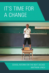 E-book, It's Time for a Change : School Reform for the Next Decade, R&L Education