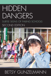 E-book, Hidden Dangers : Subtle Signs of Failing Schools, R&L Education