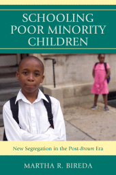 E-book, Schooling Poor Minority Children : New Segregation in the Post-Brown Era, R&L Education