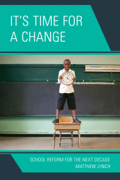 E-book, It's Time for a Change : School Reform for the Next Decade, R&L Education